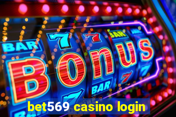 bet569 casino login